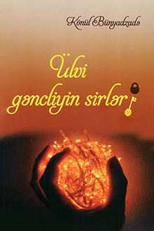 &Uuml;lvi gəncliyin sirləri