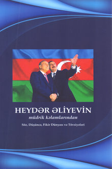 Heydər Əliyevin müdrik kəlamlarından