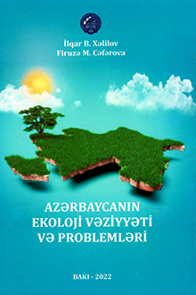 Azərbaycanın ekoloji vəziyyəti və problemləri