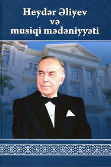 Heydər Əliyev və musiqi mədəniyyəti