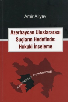 Azerbaycan Uluslararası Su&ccedil;ların Hedefinde