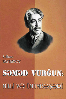 Səməd Vurğun: milli və &uuml;mumbəşəri