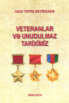 Veteranlar və unudulmaz tariximiz