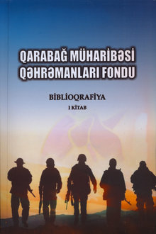 Qarabağ m&uuml;haribəsi qəhrəmanları fondu