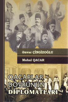 Qacarlar dövrünün diplomatları