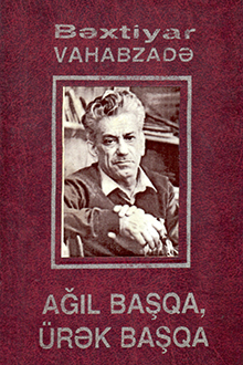 Ağıl başqa, ürək başqa