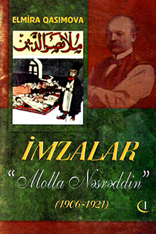 İmzalar: "Molla Nəsrəddin": 1906-1921