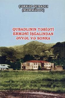 Qubadlının təbiəti erməni işğalından əvvəl və sonra