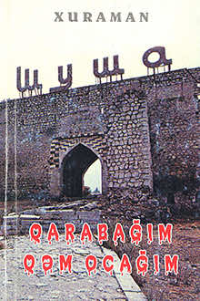 Qarabağım qəm ocağım