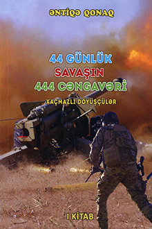 Xa&ccedil;mazlı d&ouml;y&uuml;ş&ccedil;&uuml;lər - 44 g&uuml;nl&uuml;k savaşın 444 cəngavəri