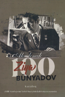Akademik Ziya B&uuml;nyadov - 100