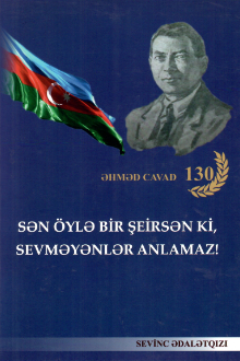 Sən &ouml;ylə bir şeirsən ki, sevməyənlər anlamaz!...