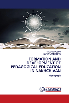 Formation and Development of Pedagogical Education in Nakhchivan